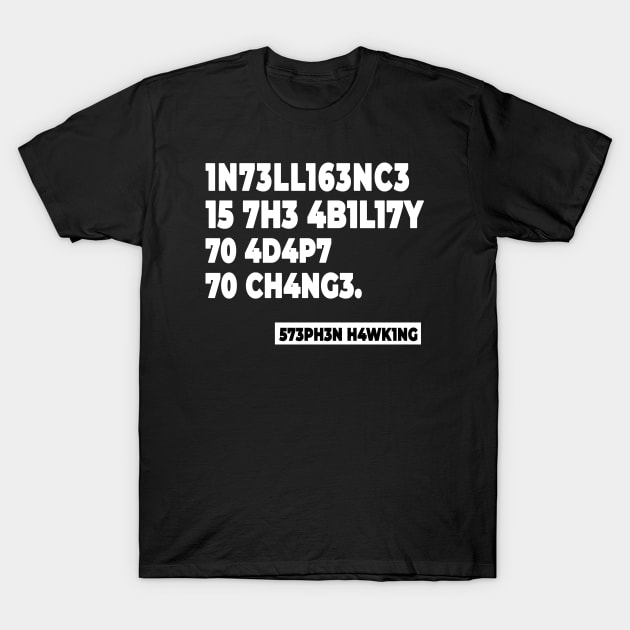 black intelligence T-Shirt by BeDesignerWorld